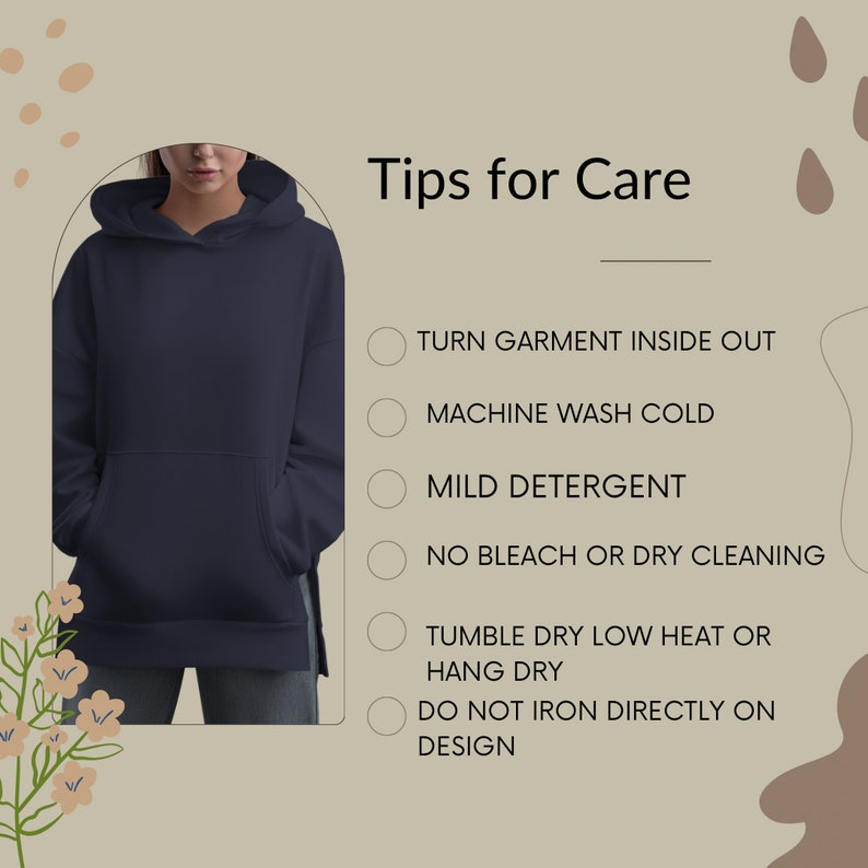 May include: Tips for caring for a navy blue hoodie. The instructions include turning the garment inside out, machine washing cold, using mild detergent, not bleaching or dry cleaning, tumble drying on low heat or hanging to dry, and not ironing directly on the design.