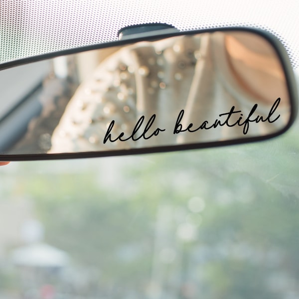 Sticker rétroviseur Hello Beautiful | Sticker miroir | Autocollant affirmation