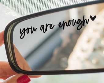 You Are Enough Mirror Sticker. Positive Affirmations for Mental Health. Car Accessories Gifts.