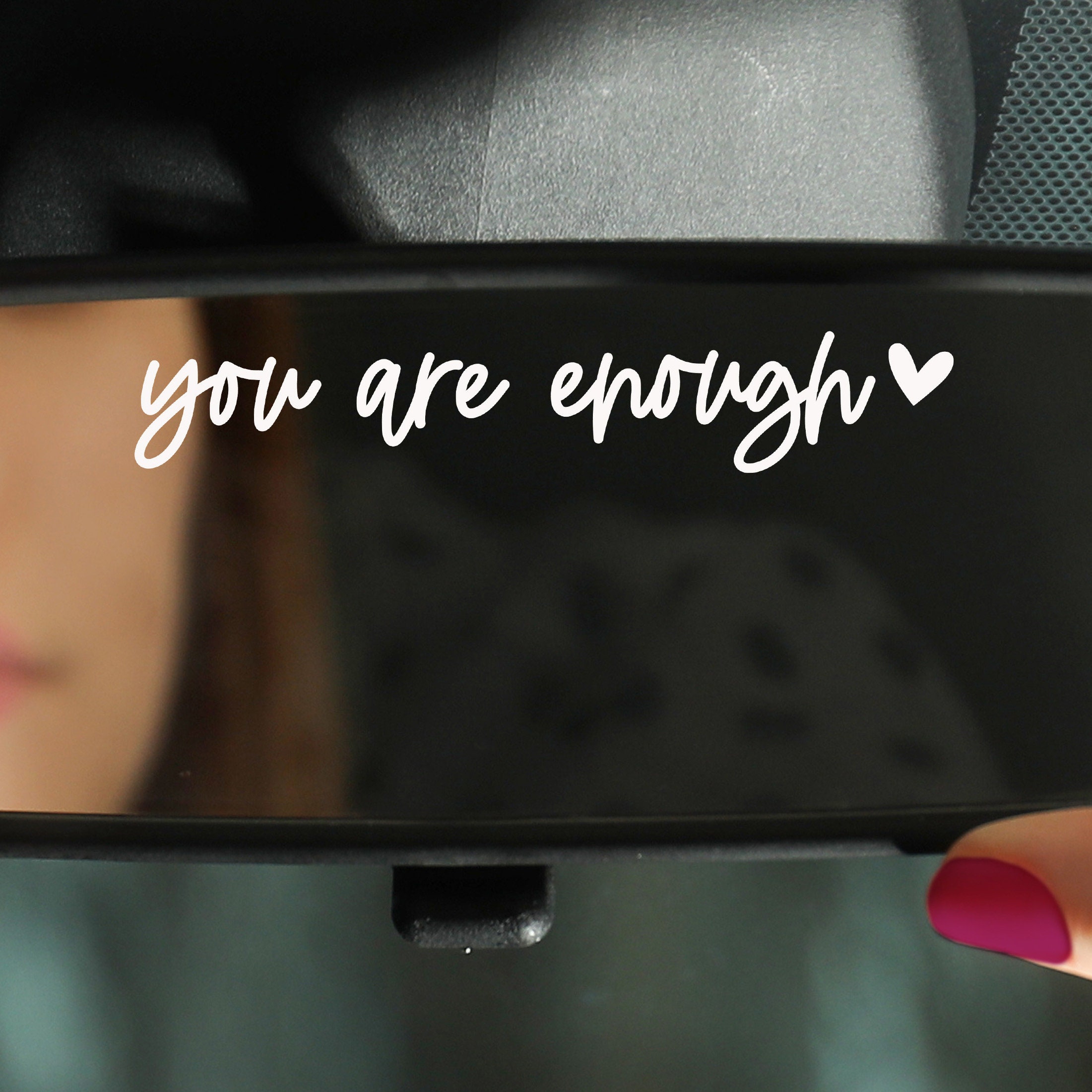 You Are Enough Mirror Sticker Positive Affirmations Car Etsy