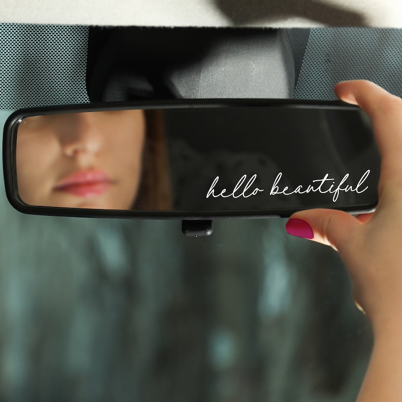 Hello Beautiful Rear View Mirror Decal Mirror Sticker Affirmation Sticker White