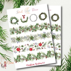 May include: A sheet of Christmas themed stickers featuring wreaths, borders, and poinsettia designs. The stickers are printed on white paper and have a watercolor look. The text "Stick with Dina" and "Christmas Borders 052" are printed on the sheet.