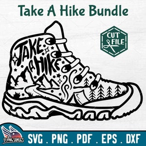 Puede incluir: Ilustración en blanco y negro de una bota de senderismo con el texto "Take a Hike" dentro de la bota. La bota está decorada con montañas, árboles y estrellas. El texto "Cut File" está en un hexágono verde con tijeras.