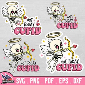 Not Today Cupid SVG, Skeleton Cupid, Creepy Cupid Clip Art, Spooky Valentines Day Bundle, Creepy Valentines svg, Anti Valentines Day