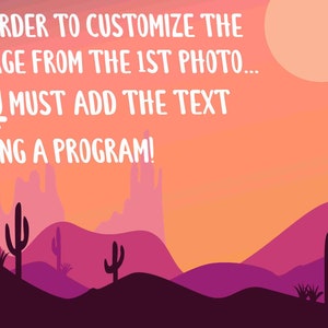 Puede incluir: Una ilustraci&oacute;n digital de un paisaje des&eacute;rtico con un cielo de puesta de sol. El texto "IN ORDER TO CUSTOMIZE THE IMAGE FROM THE 1ST PHOTO... YOU MUST ADD THE TEXT USING A PROGRAM!" se muestra en blanco sobre el cielo naranja.