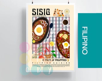 May include: A colorful illustration of a Filipino dish called Sisig, a popular pork dish. The illustration features two plates of Sisig, one with a fried egg and the other with a fried egg and a lemon wedge. The text "Sisig" is written in a bold font at the top of the illustration, and the text "Filipino Pork Hotplate" is written below it. The text "A Taste of Philippines" is written in a smaller font at the bottom of the illustration.