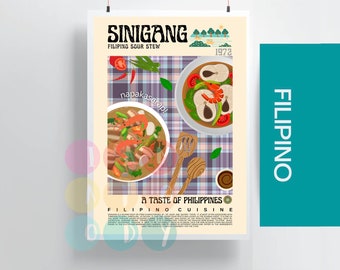 May include: A poster with a colorful illustration of a bowl of Sinigang, a Filipino sour stew, with shrimp, vegetables, and meat. The poster has the text "Sinigang, Filipino Sour Stew" and "A Taste of Philippines, Filipino Cuisine".