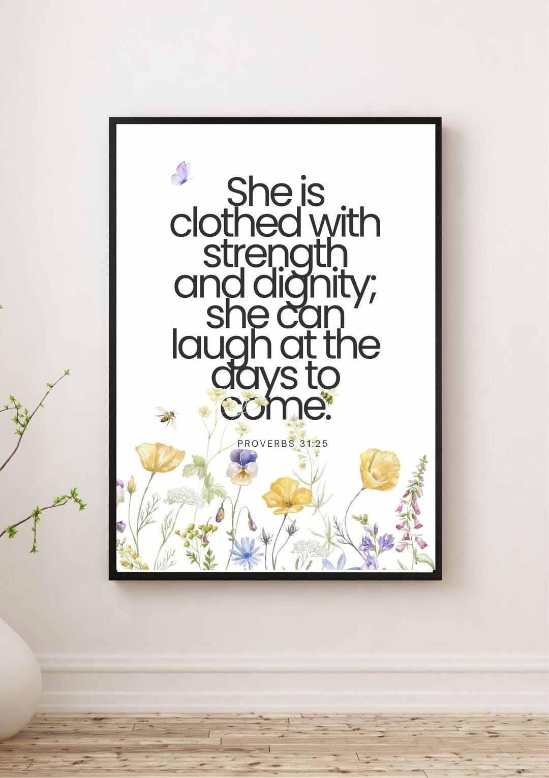 Beautiful Proverbs 31:25 Floral Print | Christian Wall Art | Digital ...