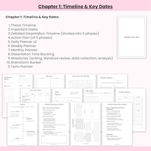 May include: A collection of printable planner pages with the title "Chapter 1: Timeline & Key Dates." The pages include Thesis Timeline, Important Dates, Daily Planner, Weekly Planner, and more. The pages are in black and white.