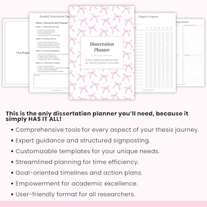 May include: A Dissertation Planner with a pink bow pattern cover. The planner includes pages for detailed dissertation timelines, chapter progress, and other planning tools. Text on the cover reads "Dissertation Planner" and "Your Complete Repository of Thesis Journey Planners."