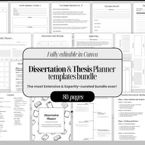 May include: A collection of printable templates for dissertation and thesis planning, labelled "Dissertation & Thesis Planner templates bundle." The bundle contains 80 pages and is fully editable in Canva. The templates are designed to aid in research and writing organisation.