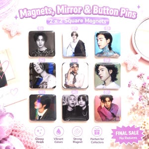Puede incluir: Una colección de nueve imanes cuadrados con retratos fotográficos de individuos. El texto en la parte superior dice Magnets, Mirror & Button Pins y 2 x 2 Square Magnets. Cada imán está etiquetado con códigos como S1, S2, S3, S4, S5, S6, IN1, U1 y S7. La parte inferior incluye iconos de acabado brillante, colores vibrantes, imán fuerte y coleccionistas.