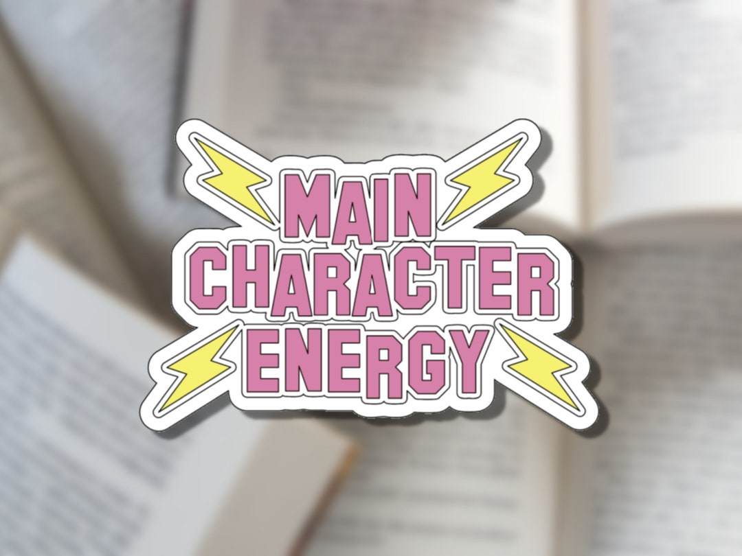 Main Character Energy Sticker | Waterproof Sticker for Laptop, Water ...
