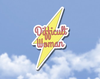 Difficult Woman Vinyl Sticker | Waterproof Die-Cut Decal