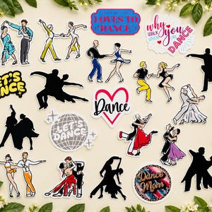 May include: A collection of dance-themed stickers featuring various couples in ballroom dance poses, silhouettes of dancers, a disco ball with the text LET'S DANCE, a heart with the word Dance, and text stickers reading JUST A BOY WHO LOVES TO DANCE, WHY WALK WHEN YOU CAN DANCE, LET'S DANCE, and Dance Mom.