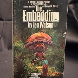 The Embedding - Ian Watson - 1977 Bantam Edition Vintage Paperback