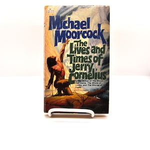 The Lives and Times of Jerry Cornelius - Michael Moorcock - 1979 Dale Paperback