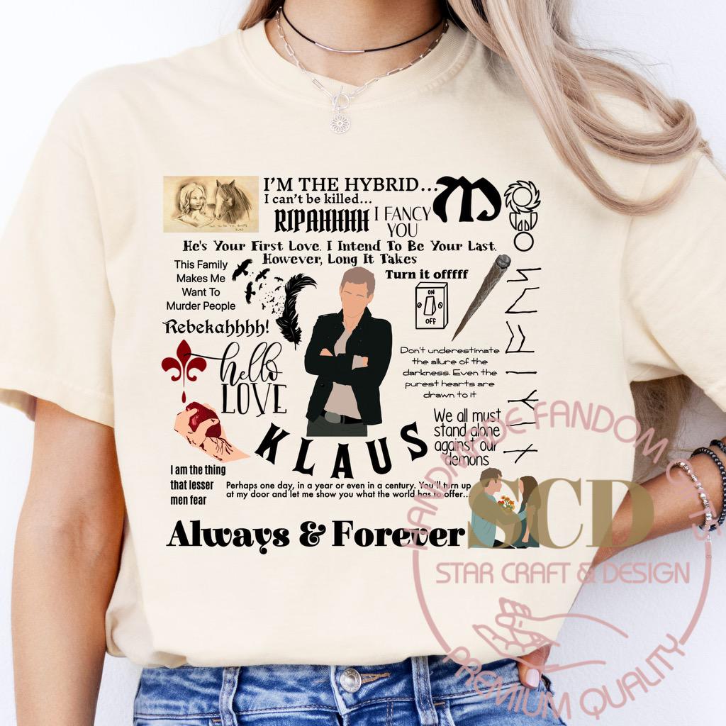Klaus Quotes T-Shirt, The Originals, Always and Forever T-Shirt, Vampire Diaries, Klaus Mikaelson Shirt, TVD Tee, Comfort Colors