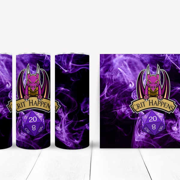 Crit Happens | Dragon Skinny Tumbler Design 20 oz | Dice RPG | Dungeon Master Gift Gamer PNG 300 Dpi Instant Digital Only