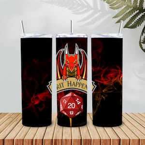 Crit Happens | Dragon Skinny Tumbler Design 20 oz | Dice RPG | Dungeon Master Gift Gamer PNG 300 Dpi Instant Digital Only