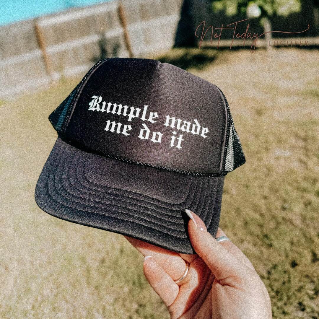 Rumple Made Me Do It Foam Trucker Hat {cute Trucker Hat Funny Hats ...