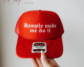 Rumple Made Me Do It Foam Trucker Hat {cute trucker hat funny hats white trash}