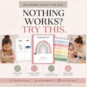 Op de afbeelding: Een toolkit voor kinderen met de tekst "WERKT NIETS? PROBEER DIT." De afbeelding bevat visuele hulpmiddelen voor woedeaanvallen, opstandigheid en grote emoties. Het bevat een regenboogademgids, een escalatie-stroomdiagram en een visuele hulp voor eerst/dan.