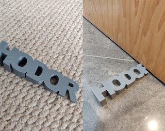 HODOR Door Stop