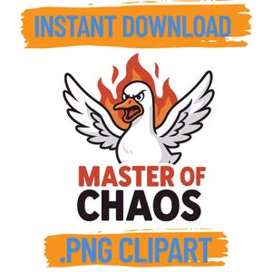 Master of Chaos Goose PNG – Funny Animal Design for Stickers, Shirts, Tumblers, Keychains & More | Meme PNG, Goose Lover, Chaotic Craft File