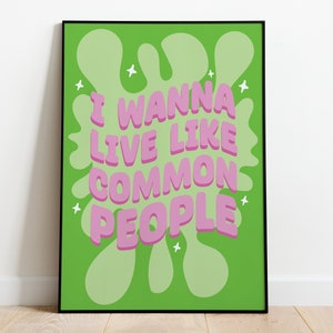 Ich will wie die gewöhnlichen Leute leben Print Zellstoff / Musik Prints / Retro Funky Wall Art Home Decor Prints