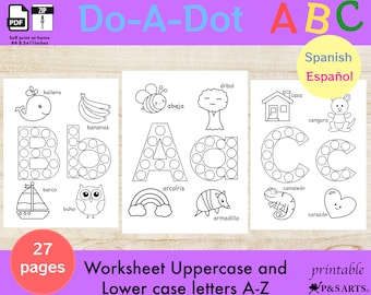 Do- A-Dot Alphabet Printable Worksheets, Activity for Kids, Toddlers, Preschoolers. Alphabet Uppercase and Lowercase Spanish. En Español.