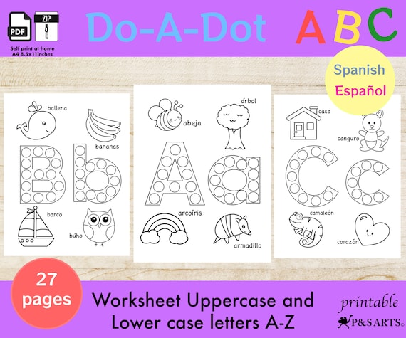 Do- A-Dot Alphabet Printable Worksheets, Activity for Kids, Toddlers, Preschoolers. Alphabet Uppercase and Lowercase Spanish. En Español.