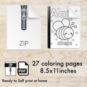 May include: A printable coloring book with 27 pages featuring the letter "A" and a bee with the Spanish word "abeja" (bee) below it. The pages are 8.5 by 11 inches.