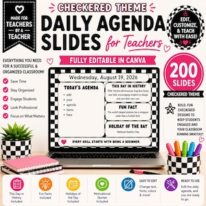 May include: A digital daily agenda slide template for teachers featuring a black and white checkered theme. The screen displays a lesson plan layout with sections for today's agenda, history, fun facts, and holidays, all fully editable in Canva.