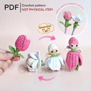 Wzór na dwustronną wróżkę Jaśmin i miniaturowy tulipan do szycia na szydełku w niskim szwie na nakładkę na ołówek w kształcie kwiatka w formacie PDF