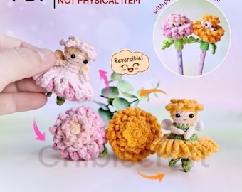 Reversible Flower Fairy Amigurumi Crochet Pattern: Marigold, Dahlia, Pencil Topper (PDF)
