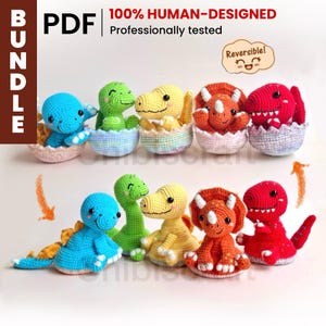 May include: A PDF bundle of crochet patterns featuring five reversible dinosaurs. The top row shows blue, green, yellow, orange, and red dinosaurs inside crocheted eggs. The bottom row shows the same dinosaurs unfolded, standing upright.