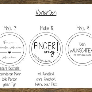 May include: Three black and white circle designs for a personalized jar label. The first design says "For a wonderful person" with a heart and a name. The second design says "Finger weg" with the text "Lisas Nervennahring". The third design says "Your desired text" with the text "with or without graphics".
