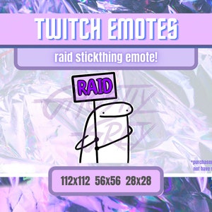 May include: Purple and white Twitch emote design featuring a stick figure holding a sign that says "RAID". The emote is available in three sizes: 112x112, 56x56, and 28x28.