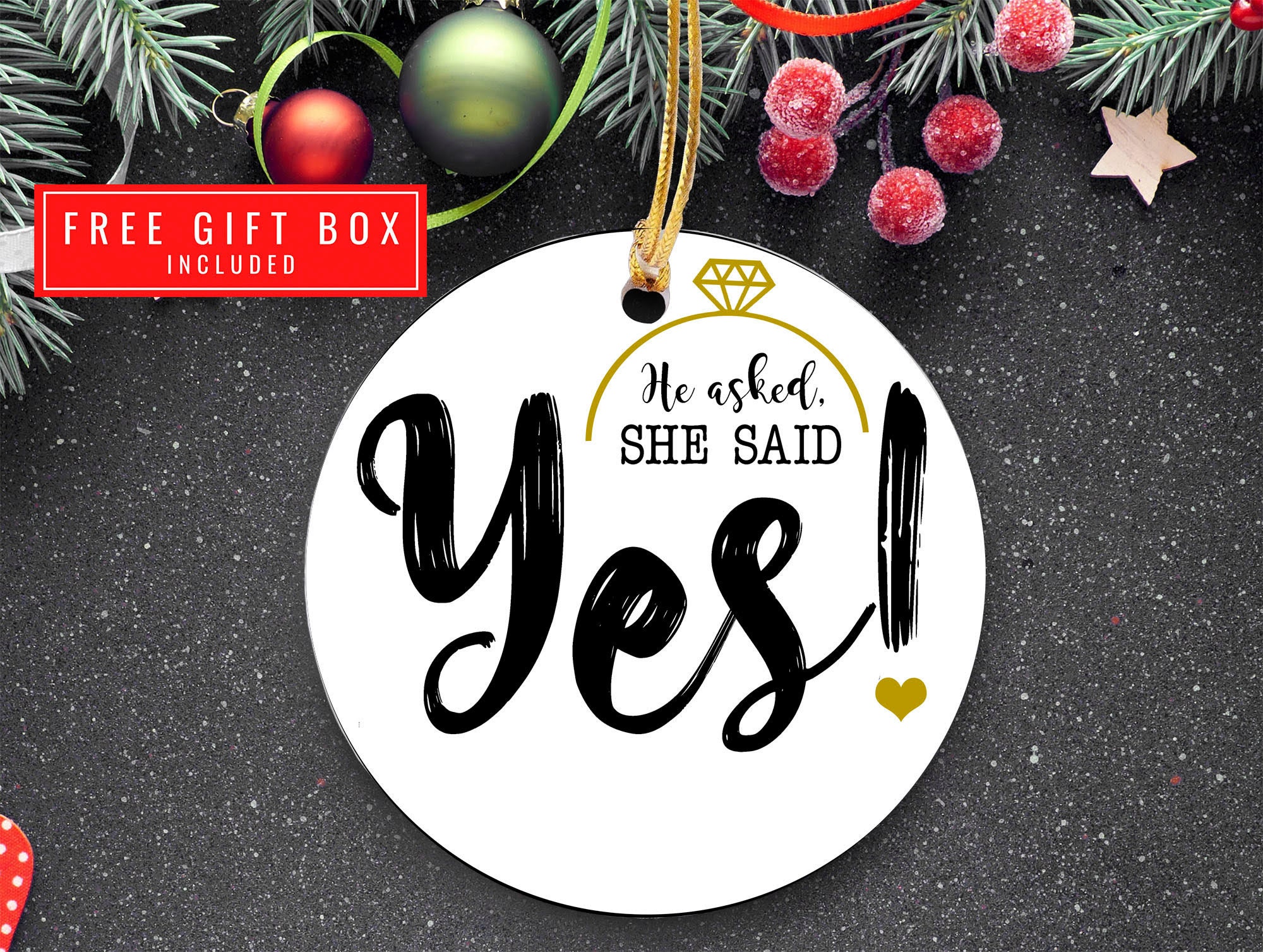 Engagement Gift, He Asked, She Said Yes!, Gift For Engagement Ornament