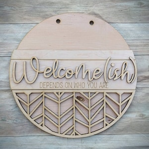 Welcome-ish DIY Round Door Sign / Welcome Door Hanger / Welcome ish DIY / Paint Party / Wood Kit / Do It Yourself