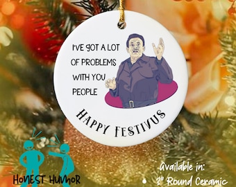Happy Festivus Ornament