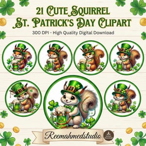 May include: Digital clipart featuring 21 cute squirrels celebrating St. Patrick's Day. Each squirrel wears a green hat and holds a mug of beer. The image includes shamrocks and gold coins, with the text "21 Cute Squirrel St. Patrick's Day Clipart."