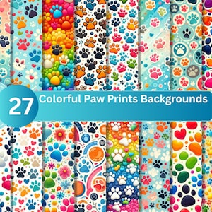 May include: A collection of 27 colorful paw print backgrounds in various patterns and colors. The designs include paw prints in shades of blue, pink, orange, green, and more. The image has a blue banner with the text "27 Colorful Paw Prints Backgrounds".