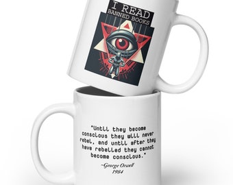 Banned Books 1984 Quote Mug - 3 sizes available - George Orwell - Coffee or tea mug for book lover, reader