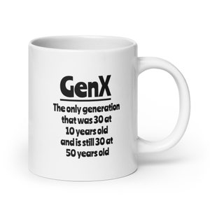 Ceramiczny kubek GenX, humor GenX,