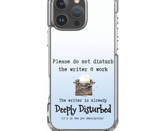 Clear Case for iPhone® all models, Do Not Disturb the Writer, flexible, durable phone protection