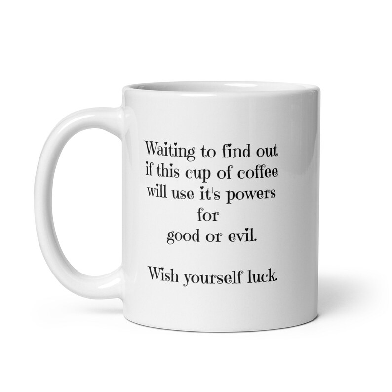 Waiting to find out coffee humor mug - three sizes available - white ceramic - for coffee lovers