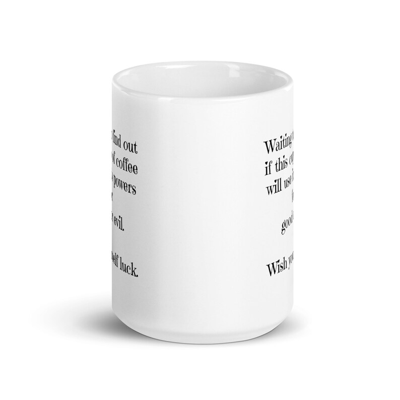 Waiting to find out coffee humor mug - three sizes available - white ceramic - for coffee lovers