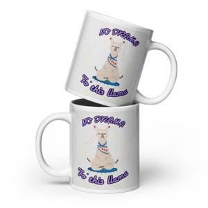 NO DRAMA fo&#39; this LLAMA ceramic mug - 3 size options - machine wash - mic safe - double sided design for right handed or left handed